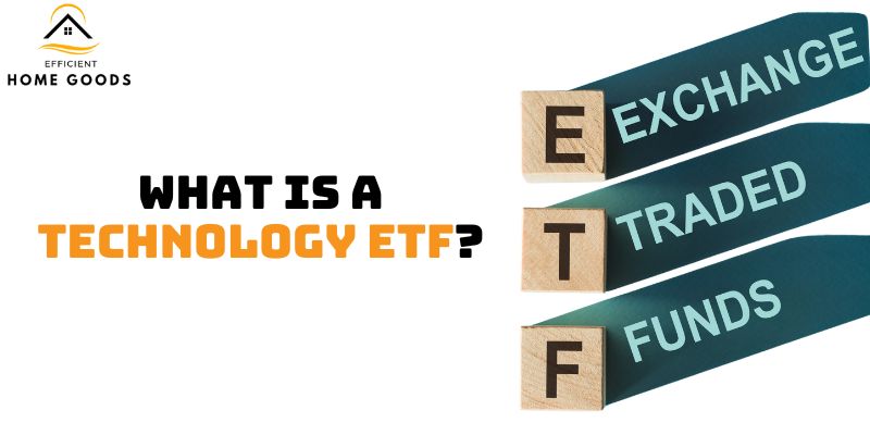 What is a Technology ETF?