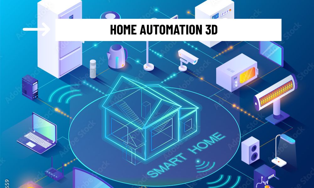 Home Automation 3D